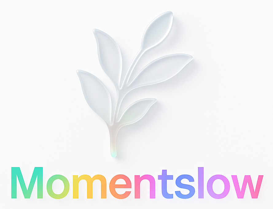 Momentslow